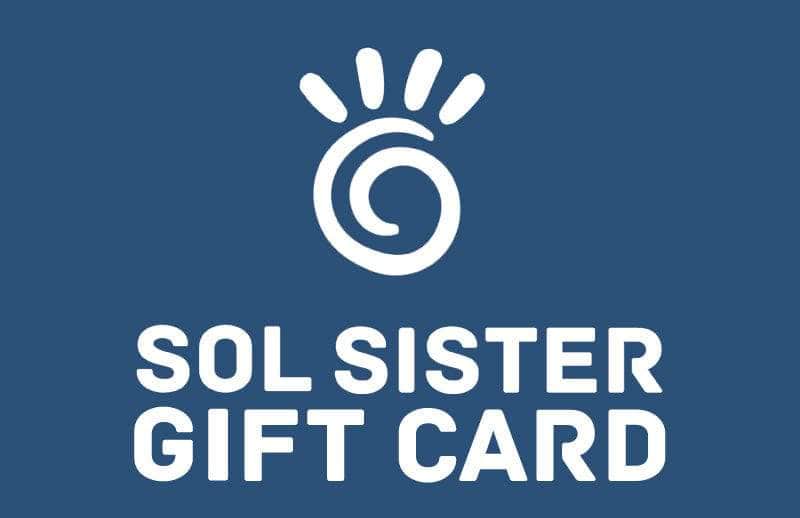 SOL SISTER GIFT CARD - Sol Sister Sport